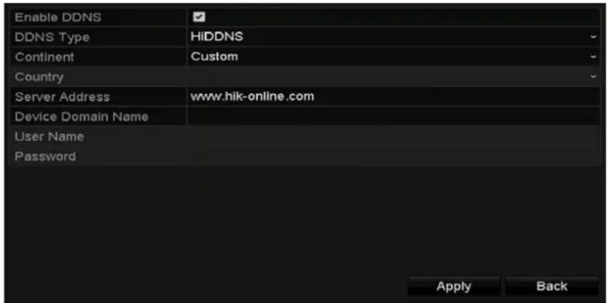 Enable DDNS DDNS Type HiDDNS Continent Custom Country Server Address www.hik-online.com Device Domain Name User Name Password Apply Back