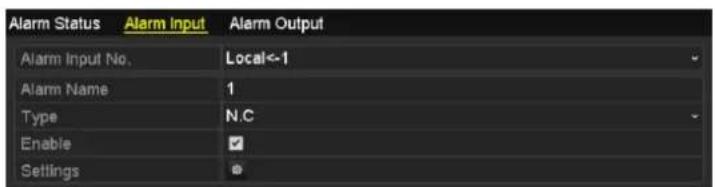 Alarm Status Alarm Input Alarm Output Alarm Input No. Local<-1 Alarm Name 1 Type N.C Enable ✓ Settings