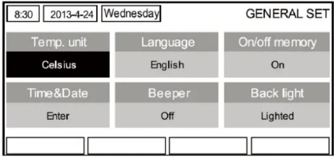 8:30 2013-4-24 Wednesday GENERAL SET Temp. unit Language On/off memory Celsius English On Time&Date Beeper Back light Enter Off Lighted _______________________________