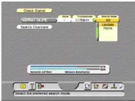 Check Signal ASTRA1 10.5E Search Channels None Transporter 11758/H+ Search Mode All Update None Satellite ASTRA1 Network Betalculus Select the preferred search mode