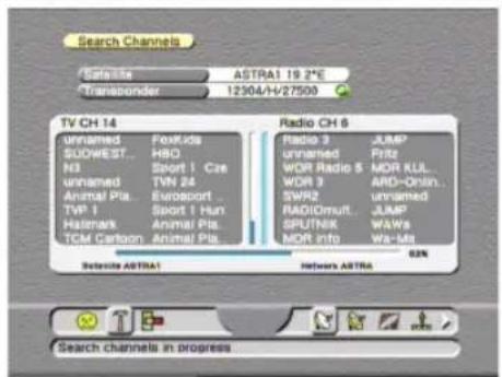 Search Channels Satellite ASTRA1 19.2°E Transponder 12304/H/27509 TV CH 14 unnamed FoxKids SUDWEST... HBO N3 Sport 1 Cze unnamed TVN 24 Animal Pia... Eurosport ... TVP 1 Sport 1 Hun Hasmark Animal Pia... TCM Cartoon Animal Pia... Radio CH 6 Radio 3 JUMP unnamed PRZ WOR Radio 5 MDR KUL... WOR 3 ARD-Online... SWR2 unnamed RADIOmult... JUMP SPUTNK WAWa MDR info Wa-Ma Settle ASTRA1 Hertz ASTRA 62% Search channels in progress