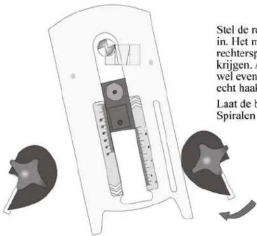 Stel de re in. Het m rechtersp krijgen. A wel even echt haak Laat de b Spiralen