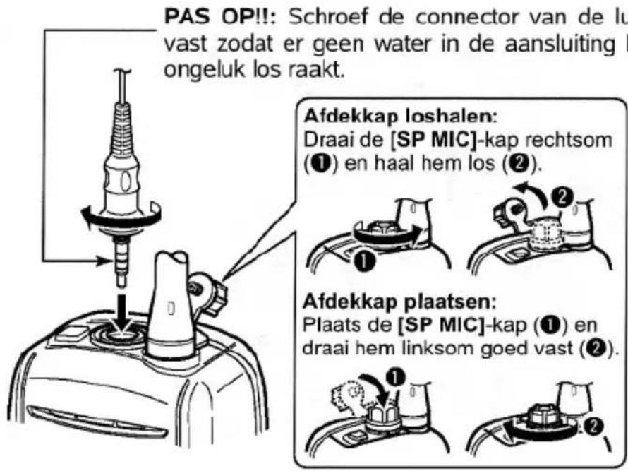 PAS OP!!: Schroef de connector van de lu vast zodat er geen water in de aansluiting k ongeluk los raakt. Afdekkap loshalen: Draai de [SP MIC]-kap rechtsom (①) en haal hem los (②). Afdekkap plaatsen: Plaats de [SP MIC]-kap (①) en draai hem linksom goed vast (②).