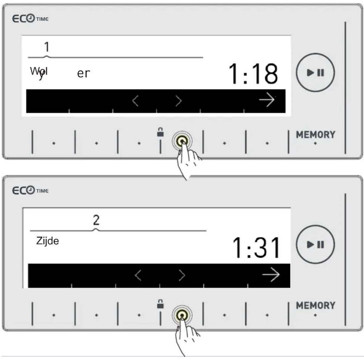 ECO TIME 1 Wol 1:18 MEMORY ECO TIME 2 Zijde 1:31 MEMORY