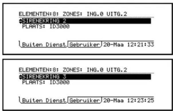 ELEMENTEN:8; ZONES: ING.0 UITG.2 #SIRENEKRING 2 PLAATS: ID3000 Buiten Dienst Gebruiker 20-Maa 12:21:33 ELEMENTEN:8; ZONES: ING.0 UITG.2 #SIRENEKRING 3 PLAATS: ID3000 Buiten Dienst Gebruiker 20-Maa 12:23:25
