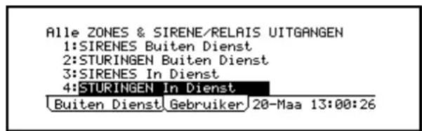 Alle ZONES & SIRENE/RELAIS UITGANGEN 1:SIRENES Buiten Dienst 2:STURINGEN Buiten Dienst 3:SIRENES In Dienst 4:STURINGEN In Dienst Buiten Dienst, Gebruiker 20-Maa 13:00:26