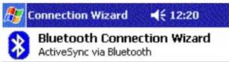 Connection Wizard 12:20 Bluetooth Connection Wizard ActiveSync via Bluetooth