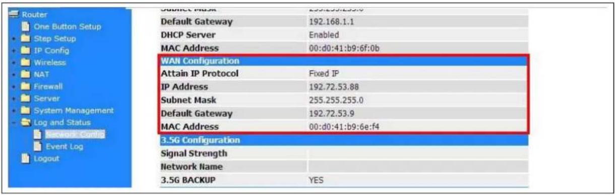 Router One Button Setup Step Setup IP Config Wireless NAT Firewall Server System Management Log and Status Event Log Logout Subnet Mask 255.255.255.0 Default Gateway 192.168.1.1 DHCP Server Enabled MAC Address 00:d0:41:b9:6f:0b WAN Configuration Attain IP Protocol Fixed IP IP Address 192.72.53.88 Su…
