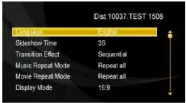 Dist 10037.TEST 1508 Language English Sideshow Time 3S Transition Effect Sequential Music Repeat Mode Repeat all Movie Repeat Mode Repeat all Display Mode 16:9