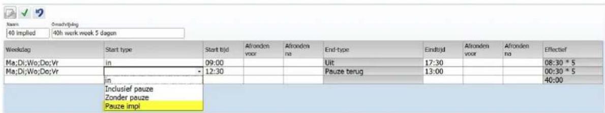 Naam 40 implied Osmachtijdeg 40h werk week 5 dagen Weekdag Ma;Di;Wo;Do;Vr Ma;Di;Wo;Do;Vr in Inclusief pauze Zonder pauze Pauze impl Start tijd 09:00 12:30 Afronden voor Afronden na Uit Pauze terug Eindtijd 17:30 13:00 Afronden voor Afronden na Effectief 08:30 * 5 00:30 * 5 40:00