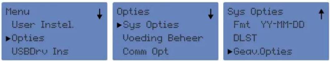 Menu User Instel. ►Opties USBDry Ins ↓ Opties ►Sys Opties Voeding Beheer Comm Opt ↓ Sys Opties Fmt YY-MM-DD DLST ►Geav.Opties ↑