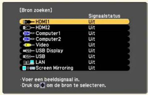 [Bron zoeken] HDMI1 Uit HDMI2 Uit Computer1 Uit Computer2 Uit Video Uit USB Display Uit USB Uit LAN Uit Screen Mirroring Uit Signaalstatus ·Voer een beeldsignaal in. ·Druk op om de bron te selecteren.