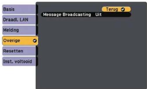 Basis Draadloos LAN Melding Overige Resetten Inst. voltooid Message Broadcasting Uit Terug