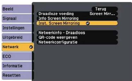 Beeld, Signaal, Instellingen, Uitgebreid, Netwerk, ECO, Informatie, Resetten, Draadloze voeding, Info Screen Mirroring, Inst. Screen Mirroring, Terug, Screen Mirr..., Netwerkinfo - Draadloos, QR-code weergeven, Netwerkconfiguratie