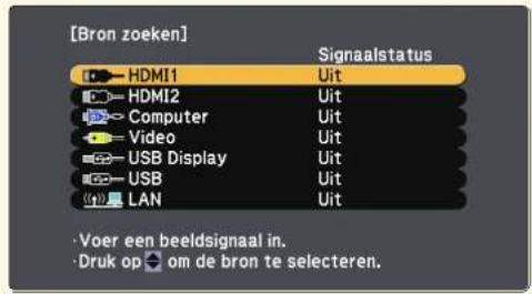 [Bron zoeken] HDMI1 Uit HDMI2 Uit Computer Uit Video Uit USB Display Uit USB Uit LAN Uit Signaalstatus ·Voer een beeldsignaal in. ·Druk op om de bron te selecteren.