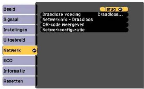 Beeld Signaal Instellingen Uitgebreid Netwerk ECO Informatie Resetten Terug Draadloze voeding: Draadloos... Netwerkinfo - Draadloos QR-code weergeven Netwerkconfiguratie