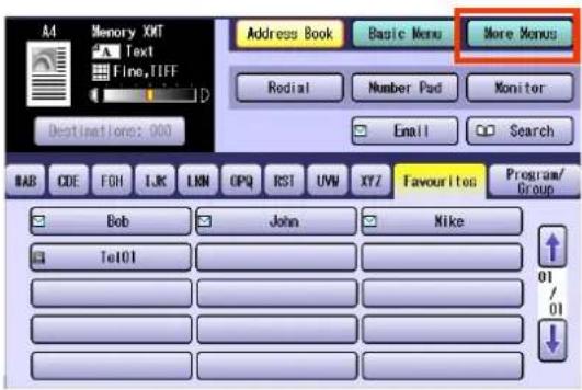 A4 Memory XMT Text Fine,TIFF Address Book Basic Menu More Menus Redial Number Pad Monitor Email Search Destinations: 000 BAB CODE FOX LJK LNN OPQ RSI UVN XYZ Favourite Program/ Group Bob John Nike Tel01 01/ 01