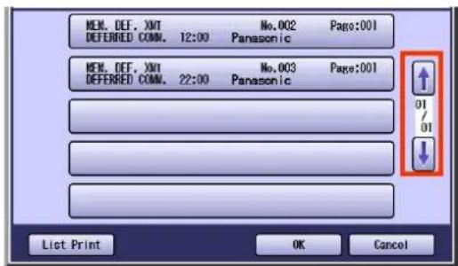 MEL DEF, XMT DEFERRED COMM. 12:00 No.002 Panasonic Page:001 MEL DEF, XMT DEFERRED COMM. 22:00 No.003 Panasonic Page:001 List Print OK Cancel