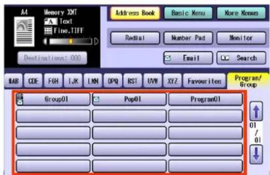 Memory XMT Text Fine.TIFF Destinations: 000 Address Book Basic Menu More Menus Redial Number Pad Monitor Email Search BAB CODE FGH LJK LMN OPQ RST UVR XYZ Favourites Program/Group Group01 Pop01 Program01 01 / 01 /