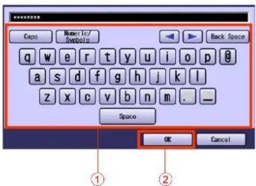 ********** Caps Numeric/ Symbols Back Space q w e r t y u i o p @ a s d f g h j k l z x c v b n m . _ Space OK Cancel ① ②