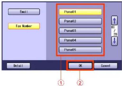 Email Fax Number Pana01 Pana02 Pana03 Pana04 Pana05 Detail OK Cancel ① ②