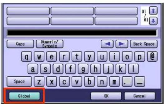Caps Numeric/ Symbols Back Space q w e r t y u i o p @ a s d f g h j k l Space z x c v b n m . _ Global OK Cancel