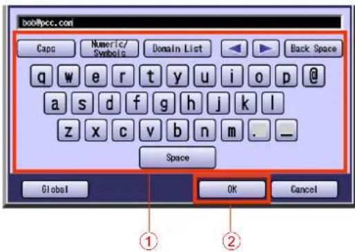 bool@pcc.com Caps Numeric/ Symbols Domain List Back Space q w e r t y u i o p @ a s d f g h j k l z x c v b n m . _ Space Global OK Cancel ① ②