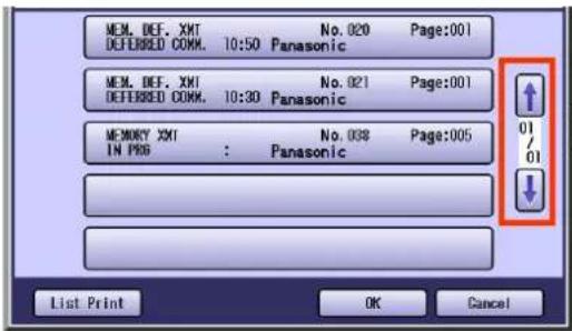 MEM. DEF. XMT DEFERRED COMM. 10:50 No. 020 Page:001 MEM. DEF. XMT DEFERRED COMM. 10:30 No. 021 Page:001 MEMORY XMT IN PROS : No. 038 Page:005 Panasonic List Print OK Cancel