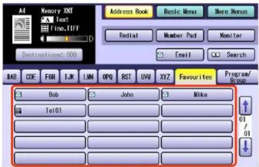Memory XNT Text Fine.TIFF Address Book Basic Menu More Menu Redial Number Pad Monitor Email Search Destinations: 000 BAB CDE FGH IJK LUN OPQ RST UVU XYZ Favourites Program/ Group Bob John Mike Tel01 01 01 01