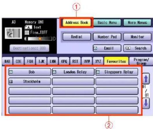 A3 Memory XNI Text Fine.TIFF Destination: 000 Address Book Basic Menu More Menus Redial Number Pad Monitor Email Search BAB CDE FGH IJK LNN OPQ RSI UVW XYZ Favourites Program/ Group Bob London Relay Singapore Relay Stockholm 01/01