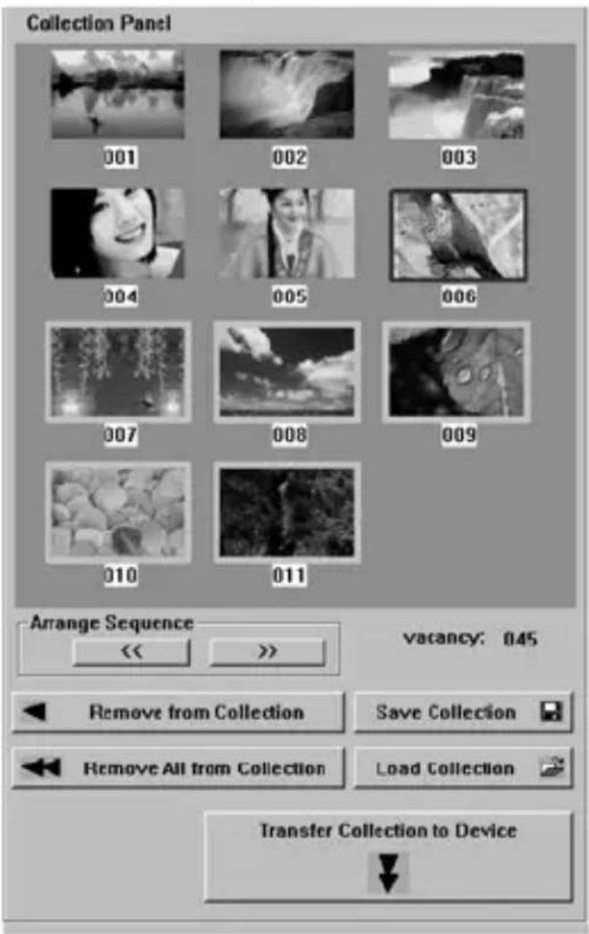 Collection Panel 001 002 003 004 005 006 007 008 009 010 011 Arrange Sequence << >> vacancy: 0.45 Remove from Collection Save Collection Remove All from Collection Load Collection Transfer Collection to Device
