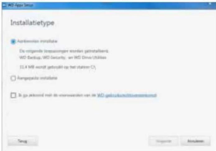 WD Apps Store Installatietype • Installation installate De uitgemde teopassinger worden getinstalliert: WD Backup, WD Security, van WD Drive Utilises (1.4 MB wordt getracht op het station C) • Ampespade installate • In ge aktiviend met de overwasserien van de WD gebruiksechtersverreemortaal Setup Recommendation Anpassion