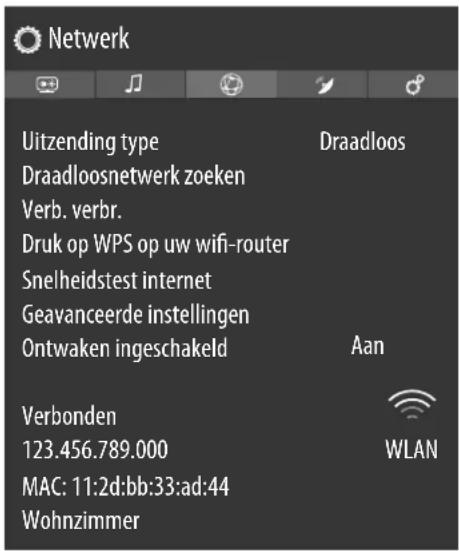 Uitzending type Draadloosnetwerk zoeken Verb. verbr. Druk op WPS op uw wifi-router Snelheidstest internet Geavanceerde instellingen Ontwaken ingeschakeld Aan Verbonden 123.456.789.000 MAC: 11:2d:bb:33:ad:44 Wohnzimmer