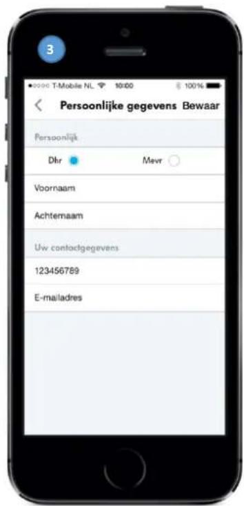 Persoonlijke gegevens Bewaar Persoonlijk Dhr Mevr Voornaam Achternaam Uw contactgegevens 123456789 E-mailadres