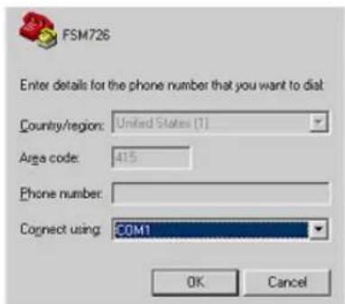 FSM726 Enter details for the phone number that you want to dial Country/region: United States (1) Area code: 415 Phone number: Connect using: COM1 OK Cancel