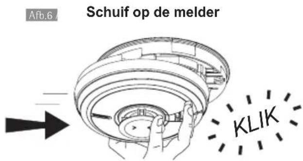 Afb.6 Schuif op de melder KLIK