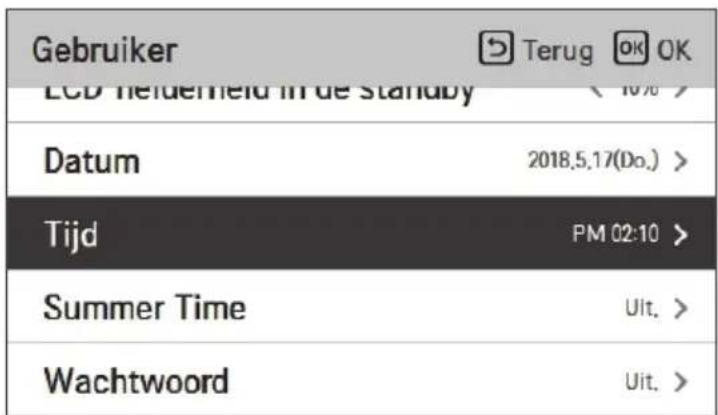 Gebruiker Terug OK LCD-helderheid in de standby 10% > Datum 2018.5.17(Do.) > Tijd PM 02:10 > Summer Time Uit. > Wachtwoord Uit. >