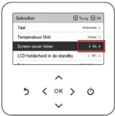 Gebruiker Taal Temperatuur Unit Screen saver timer LCD-helderheid in de standby < 3% > < 10% >