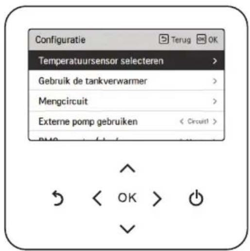 Configuratie Terug OK Temperatuursensor selecteren > Gebruik de tankverwarmer > Mengcircuit > Externe pomp gebruiken < Circuit > OK >