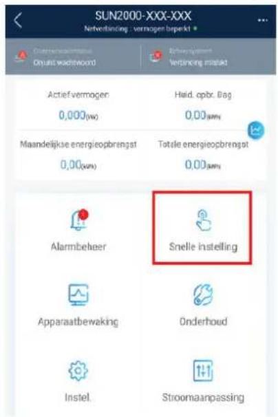 SUN2000-XXX-XXX Netverbaling - vermogen bepekt * Dienwedenstatus Oursitz wachtword Aktief vermlung Verbaling maktet Actief vermogen 0,000(w) Haid. opbr. Bag 0,000(mm) Maandelijkse energieopbrengst 0,00(vin) Totale energieopbrengst 0,00(mm) Alarmbeheer Snelle instelling Apparaatbewaking Onderhoud Instel. Stroomaanpassing