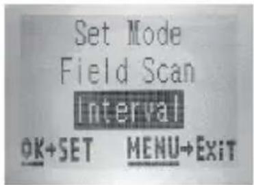 Set Mode Field Scan Interval OK+SET MENU+EXIT