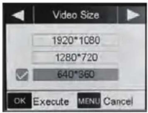 Video Size 1920*1080 1280*720 640*360 OK Execute MENU Cancel