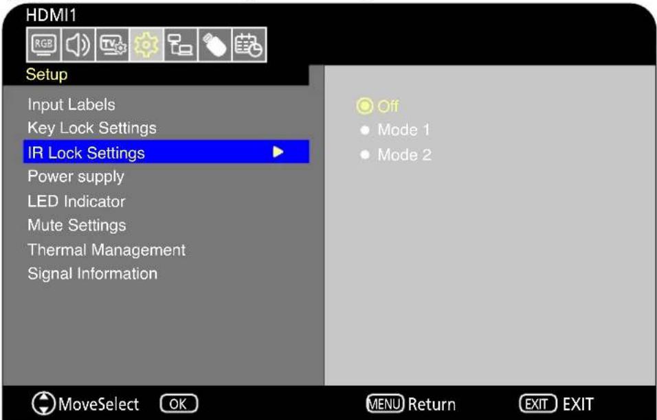 HDMI1 Setup Input Labels Key Lock Settings IR Lock Settings Power supply LED Indicator Mute Settings Thermal Management Signal Information Off • Mode 1 • Mode 2 MoveSelect OK MENU Return EXIT EXIT