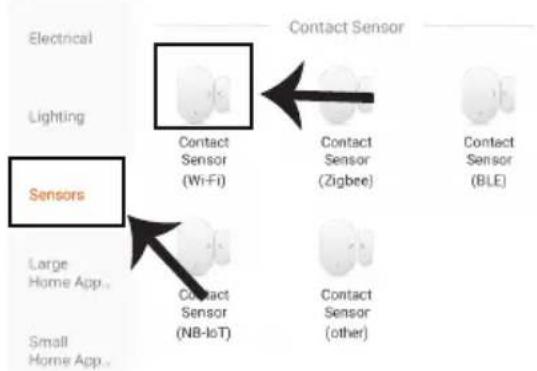 Electrical Lighting Sensors Large Home App.. Small Home App.. Contact Sensor (Wi-Fi) Contact Sensor (Zigbee) Contact Sensor (BLE) Contact Sensor (NB-IoT) Contact Sensor (other)
