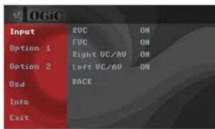 v OGIC Input RVC ON Option 1 FVC ON Right VC/AV ON Option 2 Left VC/AV ON Osd BACK Info Exit