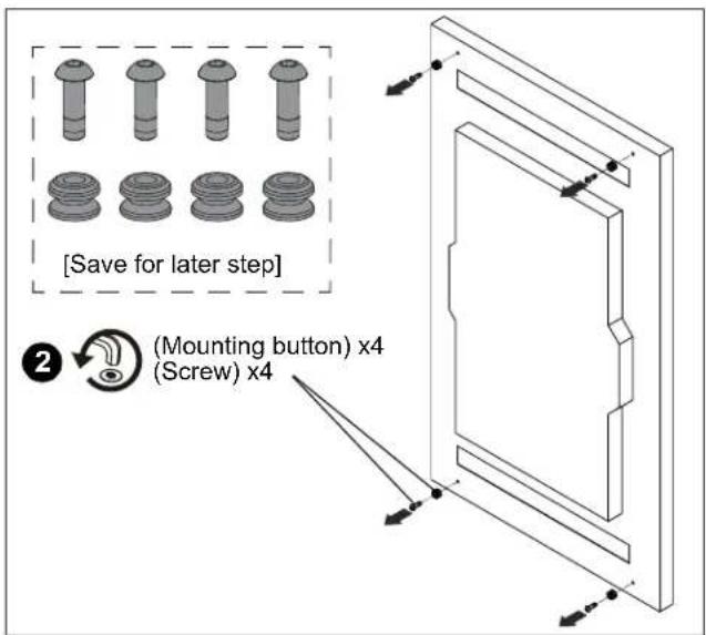 [Save for later step] (Mounting button) x4 (Screw) x4