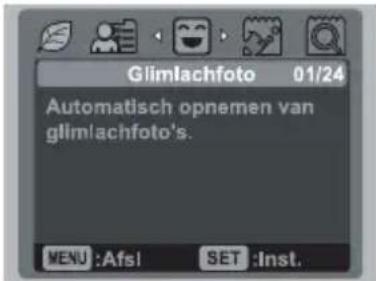 Glimlachfoto 01/24 Automatisch opnemen van glimlachfoto's. MENU :AfsI SET :Inst.