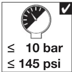 ≤ 10 bar ≤ 145 psi