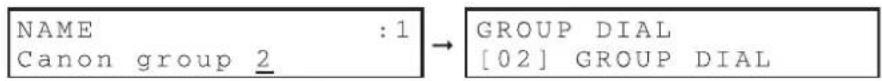 NAME :1 Canon group 2 → GROUP DIAL [02] GROUP DIAL