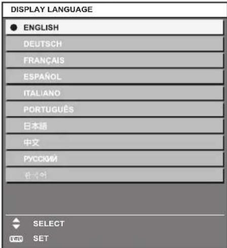 DISPLAY LANGUAGE ● ENGLISH DEUTSCH FRANÇAIS ESPAÑOL ITALIANO PORTUGUÊS 日本語 中文 РУССКИЙ 한국어 SELECT ENTER SET